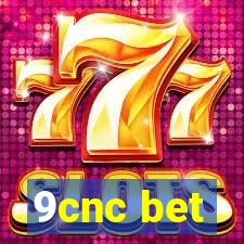 9cnc bet